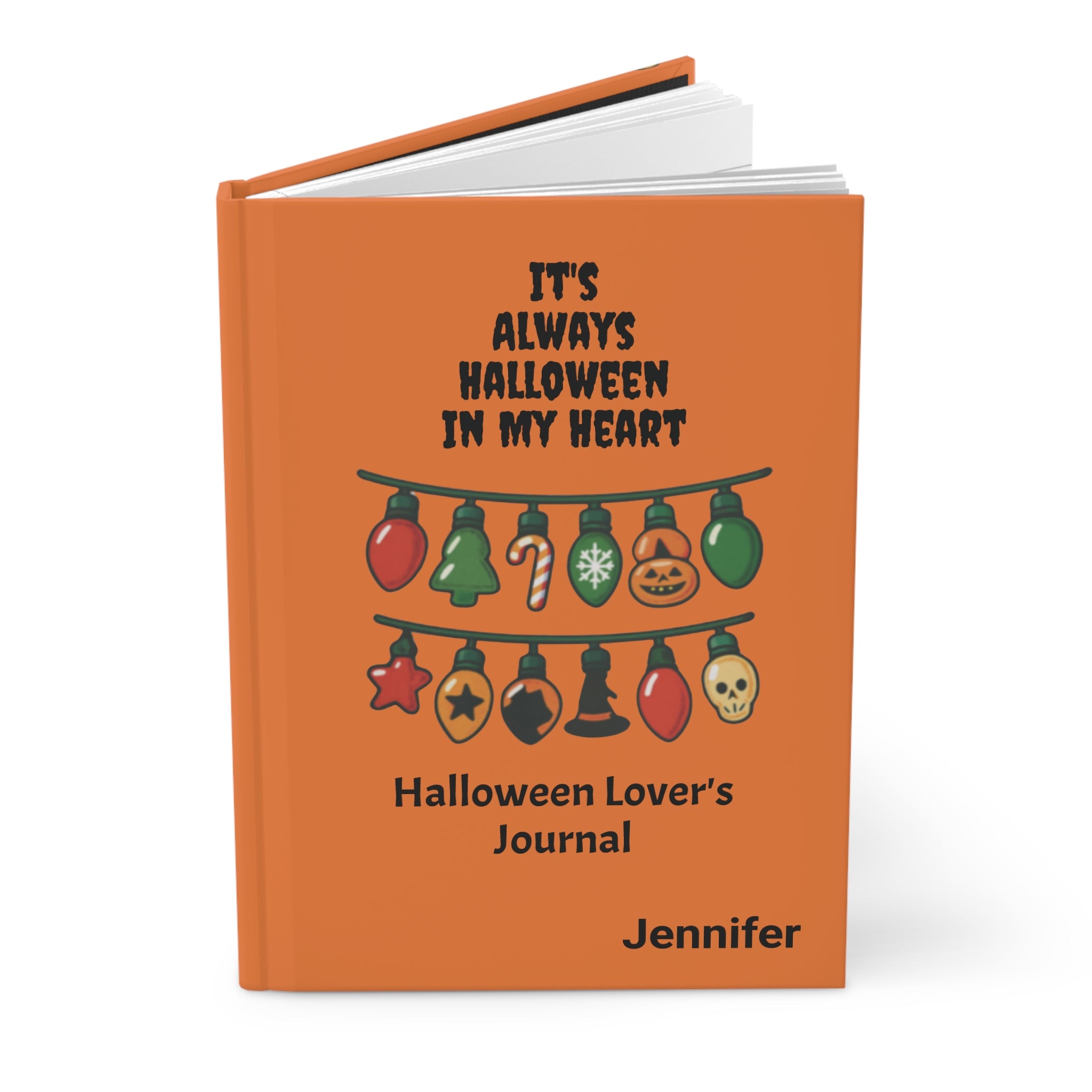 Lined Personalized Journal, It's Always Halloween In My Heart Book, Halloween Christmas Diary, Hardcover Writers Notebook