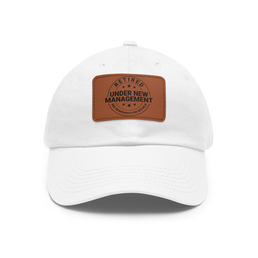 Retired 'Under New Management' Leather Patch Dad Hat