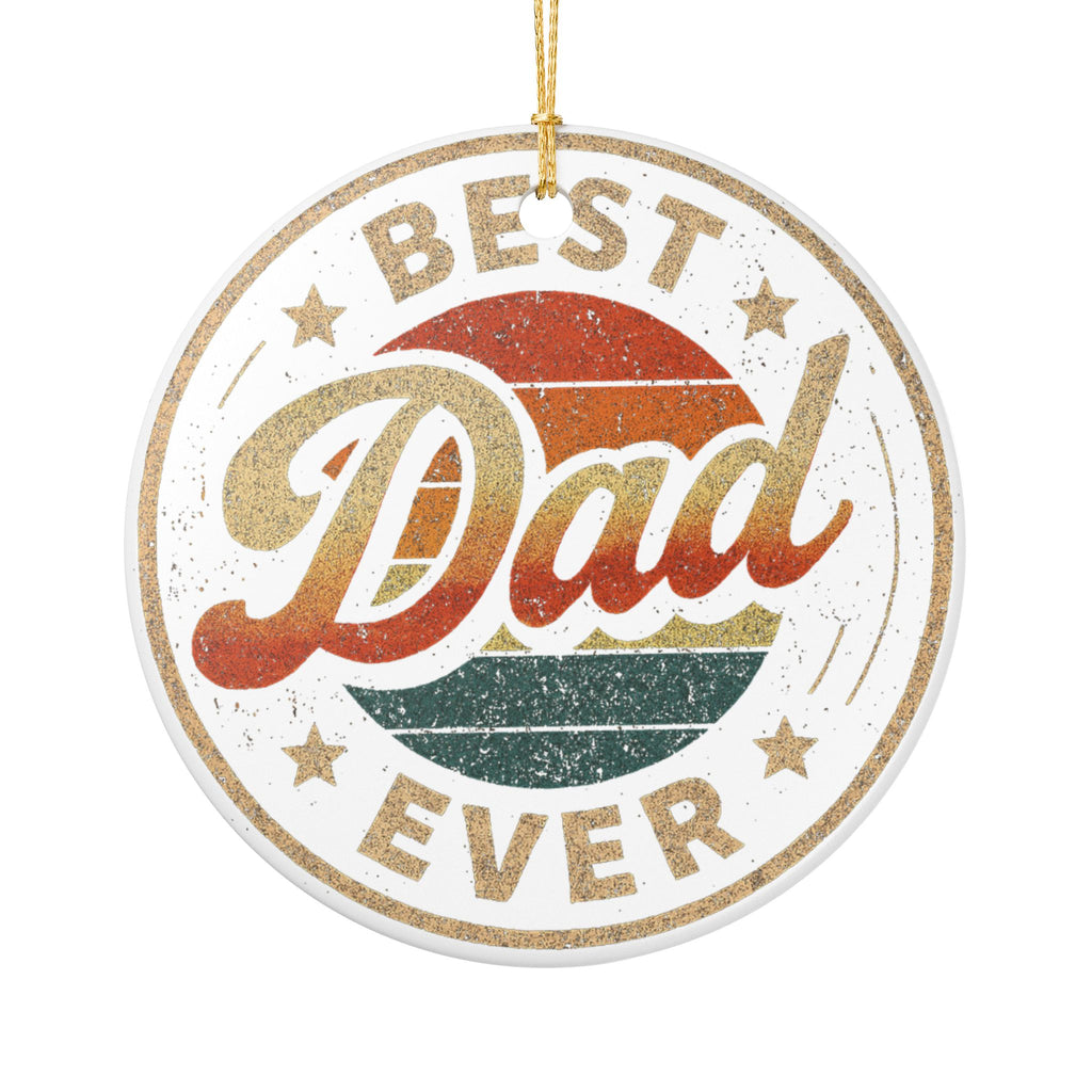 Best Dad Ever Ceramic Holiday Decoration Ornament, Hanging Christmas Tree Ornament