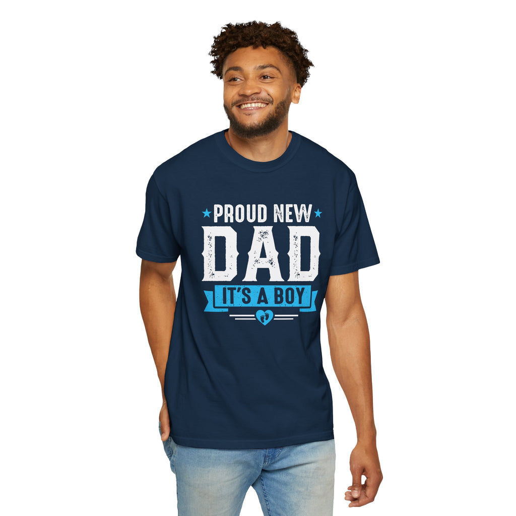 Proud New Dad T-Shirt, New Fathers Tee, Baby Boy Announcement Reveal Shirt