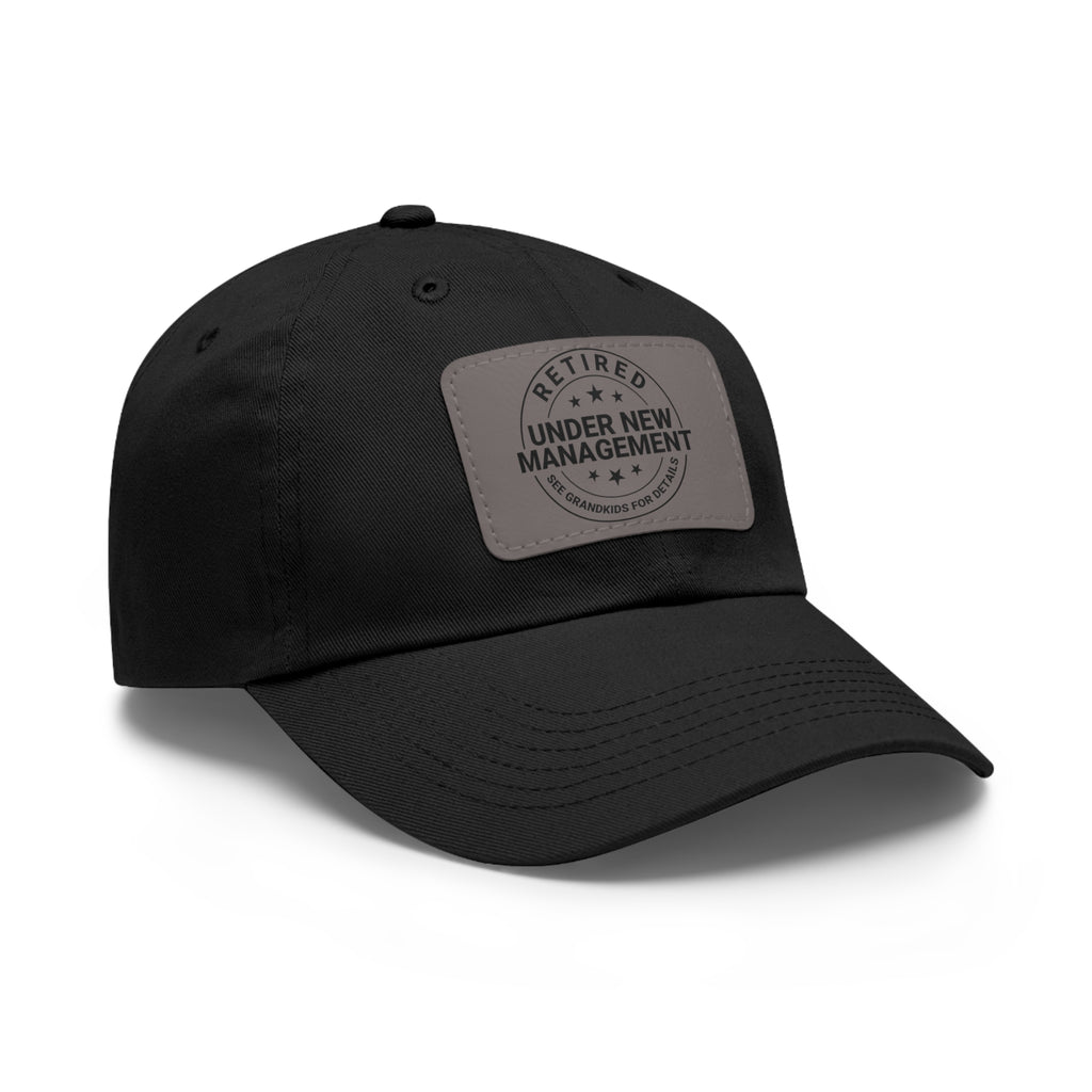 Retired 'Under New Management' Leather Patch Dad Hat